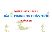 Bài 6 trang 34 Toán 9 Tập 1 Chân trời sáng tạo